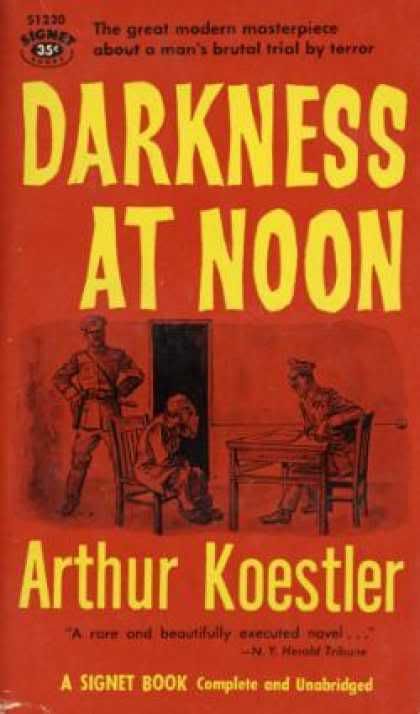 Darkness at Noon by Arthur Koestler